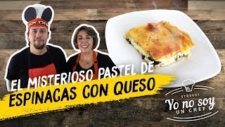 Misterioso Pastel De Espinacas Con Queso Con Mi Mamá  Yo No Soy Un Chef [upl. by Snah199]