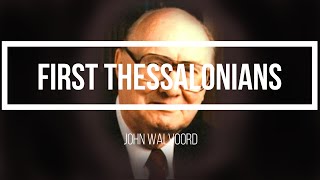 First Thessalonians Lesson 1 Speaker John Walvoord [upl. by Brie]