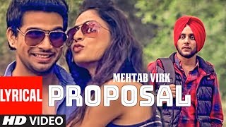 quotProposal Mehtab Virkquot Lyrical Punjabi Song  Latest Punjabi Song [upl. by Erastus]