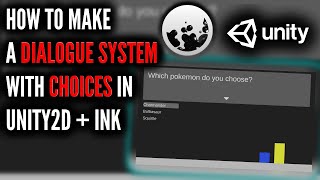 How to make a Dialogue System with Choices in Unity2D  Unity  Ink tutorial [upl. by Adala]