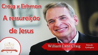 DEBATE  Ressureição de Jesus  William Lane Craig x Bart Ehrman Legendado [upl. by Eiruam]