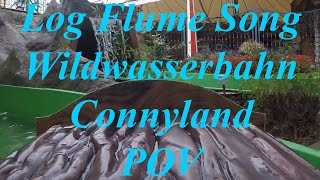 Log Flume Song on Wildwasserbahn at Connyland POV Full HD [upl. by Nigem]