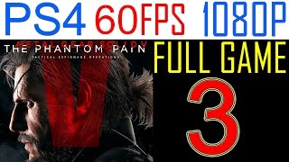 Metal Gear solid 5 The Phantom Pain Walkthrough Part 3 PS4 Gameplay Lets play  No Commentary [upl. by Nahtan627]