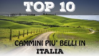 Top 10 cammini più belli in Italia [upl. by Harol810]