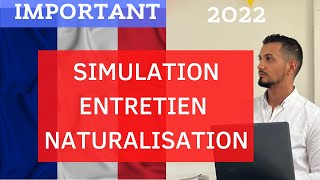 SIMULATION entretien naturalisation questions importantes qui reviendraient très souvent préfecture [upl. by Althee514]