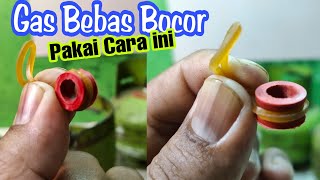 CARA MENGATASI GAS LPG BOCOR [upl. by Eymaj]