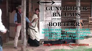 Gunfighter Ballads amp Songs of the West Album Bob Terry [upl. by Ehudd]