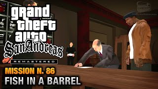 GTA San Andreas Remastered  Mission 86  Fish in a Barrel Xbox 360  PS3 [upl. by Wiggins458]