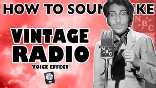 VINTAGE RADIO Vocal Effect 50s StyleLoFi Voice [upl. by Htenek]