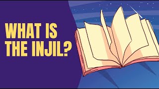 What is The Injil [upl. by Brinna]