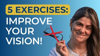 5 Fun Eye Exercises to Improve Your Eyesight Naturally [upl. by Nortyad266]