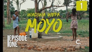 Wadiwa Wepa Moyo S1 Ep 1 [upl. by Arrac]