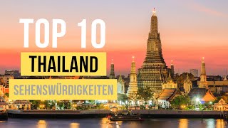 Top 10 Thailand Sehenswürdigkeiten [upl. by Straub]