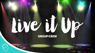 Live it Up Dance Floor MixGroup 1 Crew Lyrics [upl. by Ettereve]