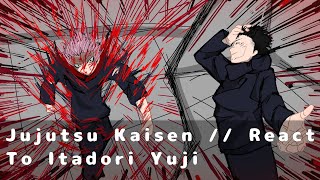 Jujutsu Kaisen  React To Itadori Yuji  Shibuya Arc  Gacha React 3 [upl. by Grani935]