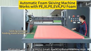 Automatic Foam Skiving Machine  PE Foam Sheet Skiving [upl. by Maxama]