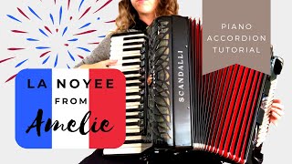 Accordion Tutorial La Noyee from Amelie by Yann Tiersen [upl. by Meesak]