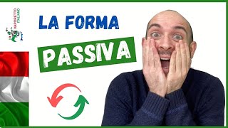 La FORMA PASSIVA in italiano  Come quando e perché usare il passivo in italiano [upl. by Eltotsira903]