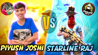 Piyush Joshi VS Starline Raj 😂  souravjoshivlogs7028 VS StarlineRaj  Garena Free Fire [upl. by Esydnac]