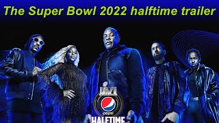 The Super Bowl 2022 halftime trailer [upl. by Analiese694]