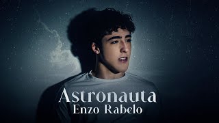 Enzo Rabelo  Astronauta Clipe Oficial [upl. by Argus]