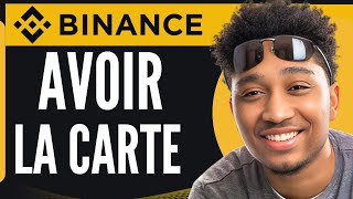 Comment Avoir La Carte Binance 2024 [upl. by Esinwahs]