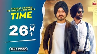 Time  Virasat Sandhu Ft Goldy Manepuria  Ranbir Bath  Latest Punjabi Songs 2022 [upl. by Gardal]