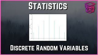 Discrete Random Variables  Statistics [upl. by Nwahsar56]