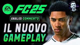 FC 25 ► IL NUOVO GAMEPLAY ★ Analisi e Commento [upl. by Worrell]