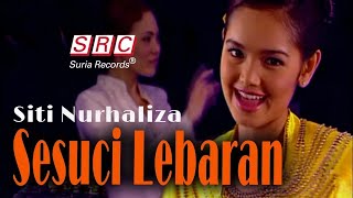 Siti Nurhaliza  Sesuci Lebaran Official Music Video [upl. by Yonit]