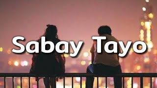 Sabay Tayo Lyrics  Yayoi ft Jaber 420 Soldierz Prod byClinxyBeats New Yayoi Song 2020 [upl. by Kcirdde]