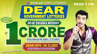 DEAR 1 PM DWARKA MONDAY WEEKLY DRAW TIME 1 PM ONWARDS DRAW DATE 04122023 LIVE FROM KOHIMA [upl. by Friedberg]