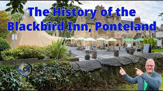 History of The Blackbird Ponteland [upl. by Tahpos597]