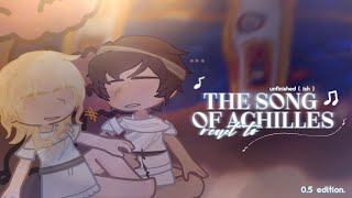 The Song of Achilles animatic  Decode [upl. by Neelon]