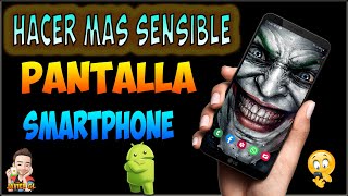 Cómo Hacer más Sensible la Pantalla Táctil en Android al poner protector de vidrio templado [upl. by Fariss]