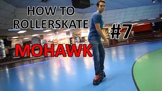 Mohawk  How To Rollerskate 7  Quick Tutorials [upl. by Sicnarf]