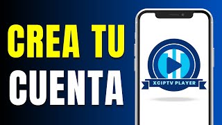 Cómo Crear una Cuenta en Xciptv En 1 minuto [upl. by Asaert563]