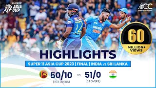 Super11 Asia Cup 2023  Final  India vs Sri Lanka  Highlights [upl. by Curnin]