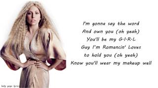 Lady Gaga  GUY Lyrics [upl. by Oniluap]