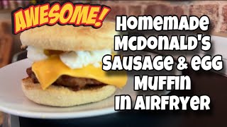 How To Make McDonald’s Egg amp Sausage Muffins in Your Airfryer [upl. by Stevana575]