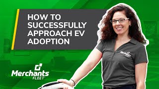 How to Successfully Approach EV Adoption [upl. by Toft674]