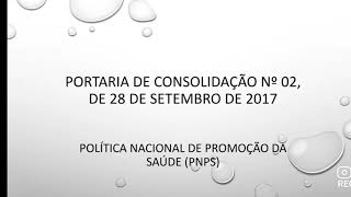 Portaria de Consolidação nº 022017  Promoção da Saúde PNPS [upl. by Nani]