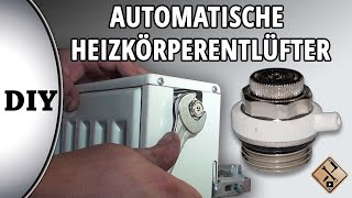 Automatische Heizkörperentlüfter montieren  wie [upl. by Keviv355]