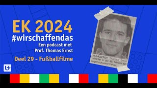 Deel 29  Donderdag 11 juli 2024 Fußballfilme [upl. by Ttenrag]