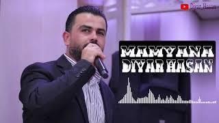 ديار حسن  مەمیانە  Diyar Hasan Mamyana [upl. by Anikehs393]