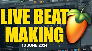 Making Beats Live in FL Studio  13 June 2024 [upl. by Riha]