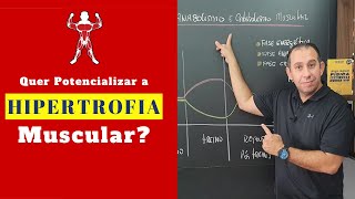 Quer Potencializar a Hipertrofia Muscular Anabolismo e Catabolismo [upl. by Cynera]