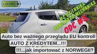 z dziennika handlarza mechanika 5  Leaf z kredytem bez ważnego przeglądu EU KONTROLL CoTERAZ [upl. by Pegeen]