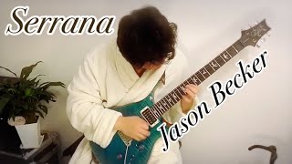 Jason Becker  Serrana Cover  Jason Richardson ver [upl. by Eitak458]