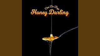 Honey Darling [upl. by Grenville]